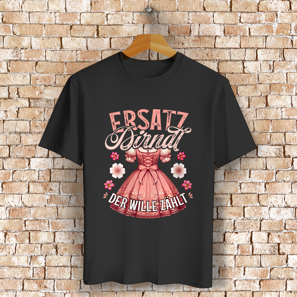 Damen T-Shirt "Ersatz Dirndl" | Der Wille zählt | 100% Bio-Baumwolle