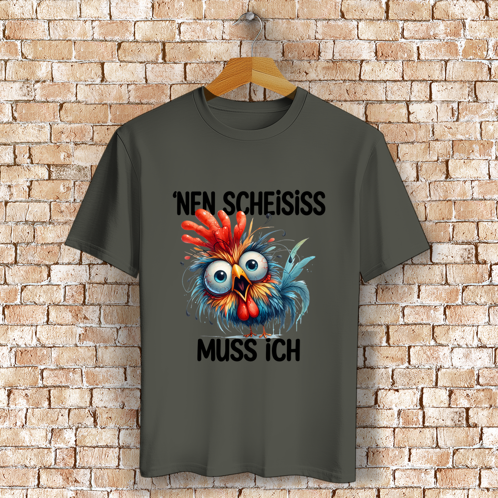 Unisex Bio-Baumwoll T-Shirt | "'Nen Scheiss Muss Ich" Huhn
