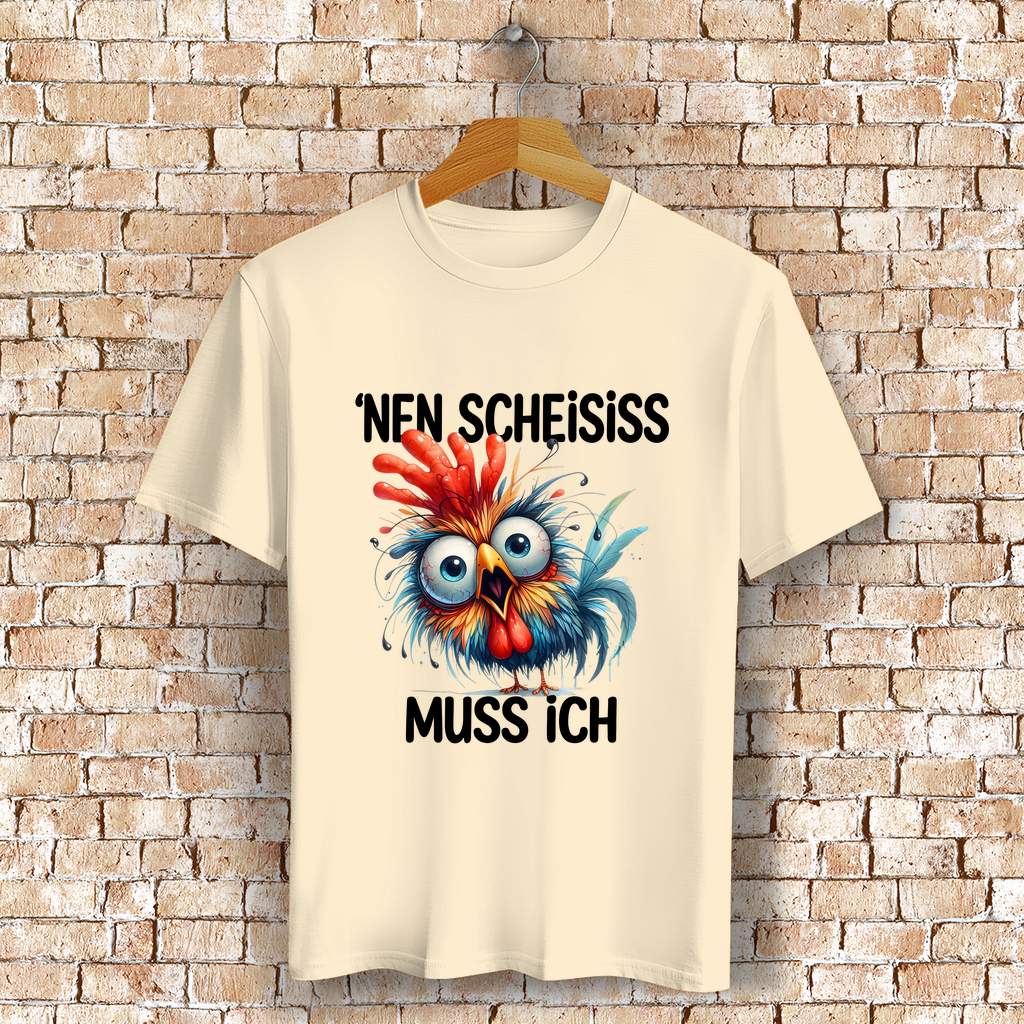 Unisex Bio-Baumwoll T-Shirt | "'Nen Scheiss Muss Ich" Huhn