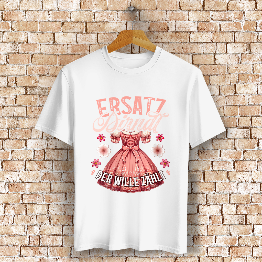 Damen T-Shirt "Ersatz Dirndl" | Der Wille zählt | 100% Bio-Baumwolle