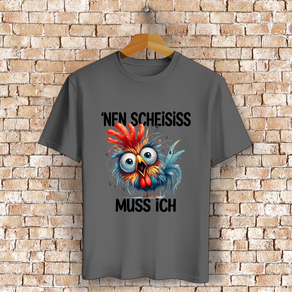 Unisex Bio-Baumwoll T-Shirt | "'Nen Scheiss Muss Ich" Huhn